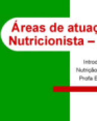 Areas De Atuação Do Nutricionista