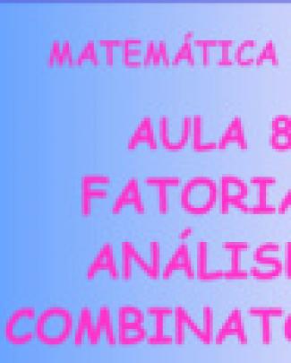 Exercicios Reso...dos Matematica - Aula 8 Fatorial Analise Combinatoria