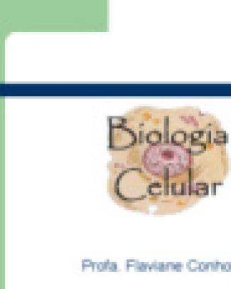 Aula 1 Introdução A Biologia Celular