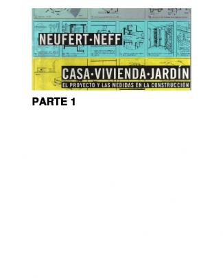 Neufert - Casa - Vivienda - Jardin - Parte - 1 Pdf