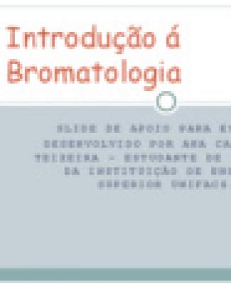 Introdução á Bromatologia