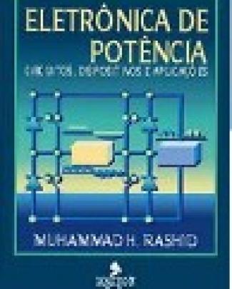Livro Eletrônica.de.potência Muhammad.h. Rashid