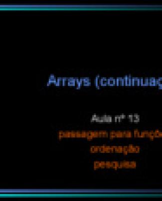 Aula-13 - Arrays (2)