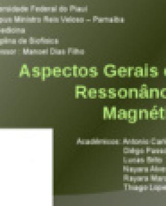Aspectos Gerais Da Ressonância Magnética