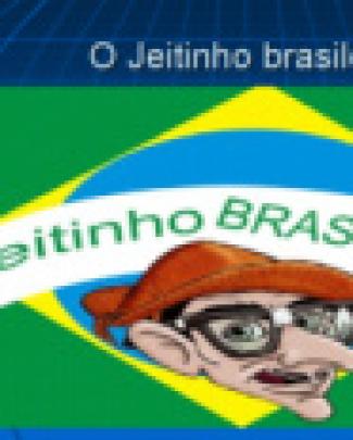 O Jeitinho Brasileiro