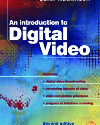 Introduction To Digital Video 2ed