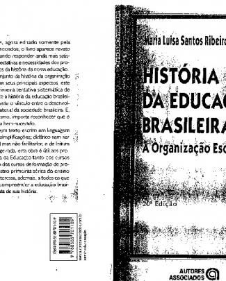 Historia Da Educação Brasileira - A Organização Escolar