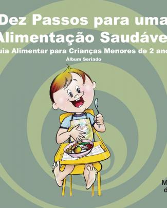 Album Seriado - Dez Passos Para Uma Alimentação Saudavel