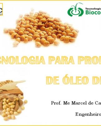 Palestra - Tecnologia Para Produção De óleo De Soja