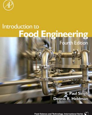 Introduction To Food Engineering, Fourth Edition