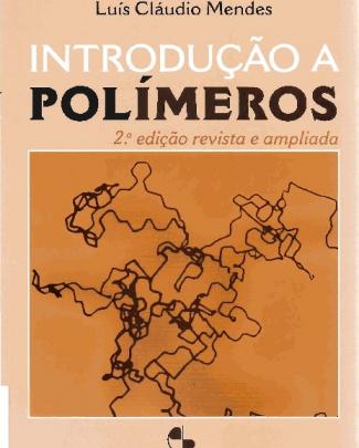 Introdução A Polímeros 2a. Edicao - Mano Eloisa Biasotto